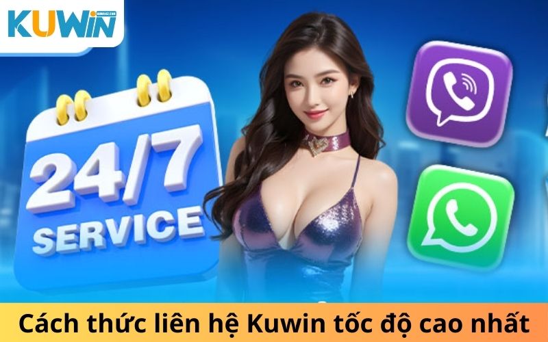 Cách thức liên hệ Kuwin tốc độ cao nhất