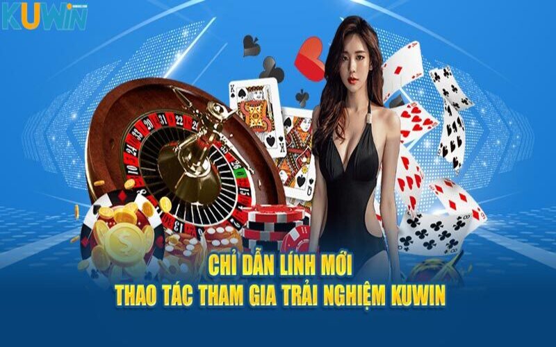 Hướng dẫn người mới đăng nhập Kuwin nhanh chóng