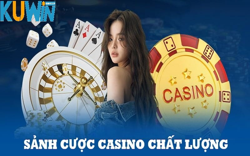 Sảnh Casino chất lượng hàng đầu tại Kuwin